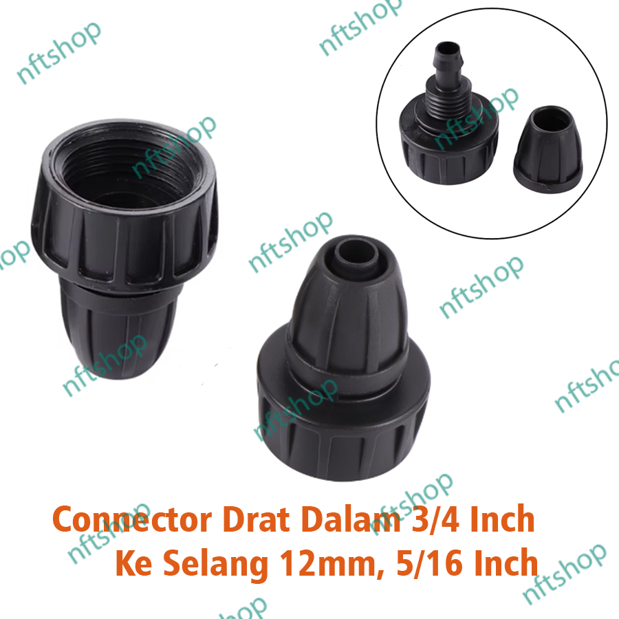 Female Connector Drat Dalam 3/4 Inch Sambungan Selang 8/11mm 5/16 inch